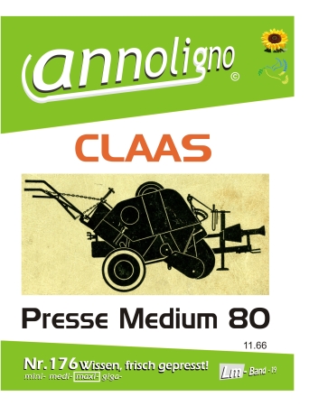 CLAAS Presse Typ Medium 80 Bild- Bedienungsanleitung & Bild- Ersatzteilliste & Explosionszeichnungen  - annoligno 176 -
